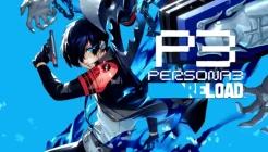 Persona 3 Reload Beginner's Guide