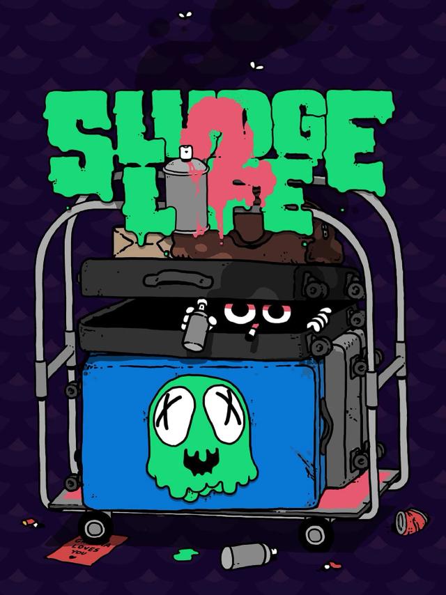 SLUDGE LIFE 2