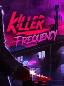 Killer Frequency