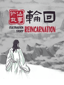 Cultivation Story: Reincarnation