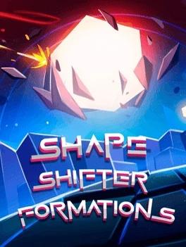 Shape Shifter: Formations