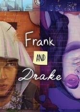 Frank and Drake