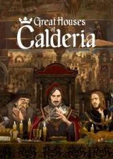 Great Houses of Calderia