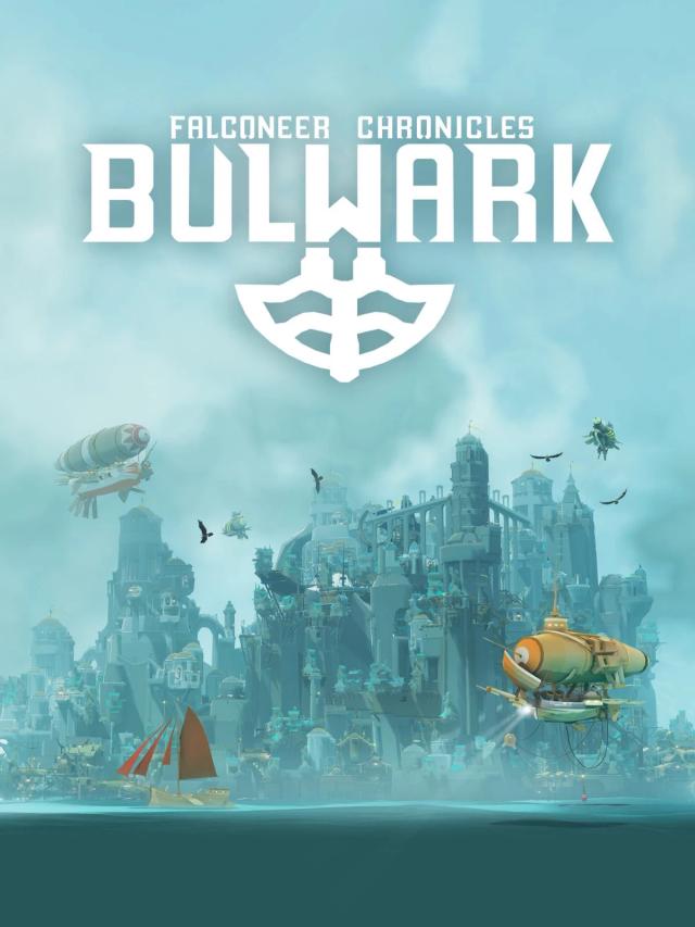 Bulwark: Falconeer Chronicles