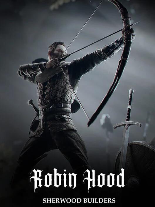 Robin Hood - Sherwood Builders