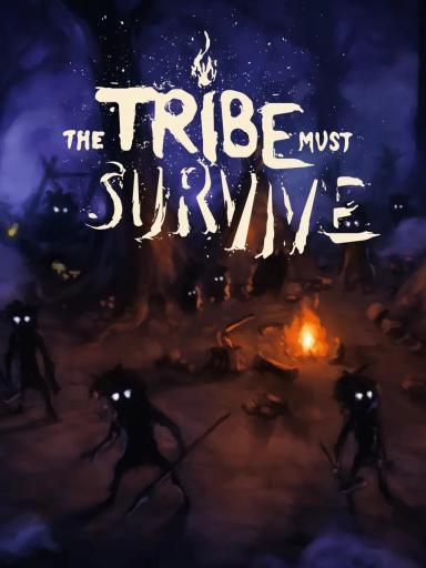 The Tribe Must Survive