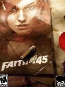 Faith and a .45