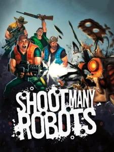 Shoot Many Robots