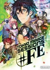 Tokyo Mirage Sessions FE