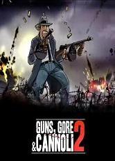 Guns, Gore & Cannoli 2