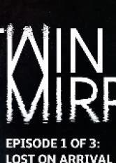 Twin Mirror: Lost on Arrival