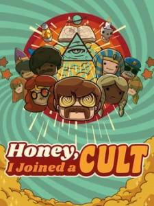 Honey, I Joined a Cult