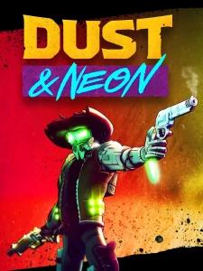 Dust & Neon