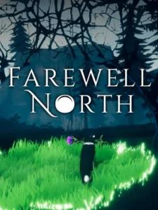 Farewell North