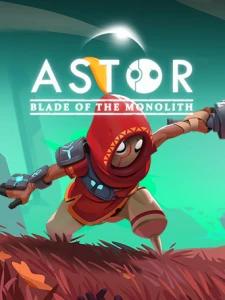 Astor: Blade of the Monolith