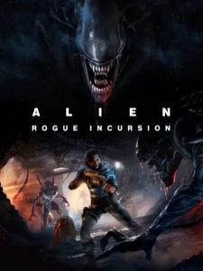 Alien: Rogue Incursion