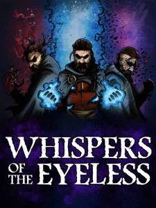 Whispers of the Eyeless