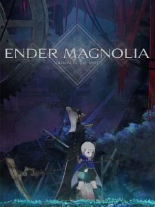 ENDER MAGNOLIA: Bloom in the Mist