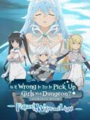 DanMachi: Fullland of Water and Light