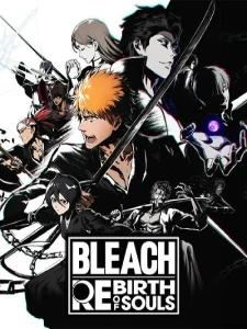 BLEACH Rebirth of Souls