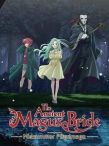 The Ancient Magus' Bride: Midsummer Pilgrimage