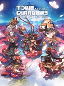 Towa and the Guardians of the Sacred Tree