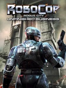 RoboCop: Rogue City - Unfinished Business