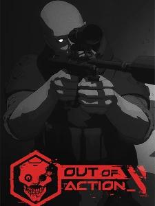 Out of Action