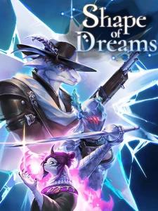 Shape of Dreams