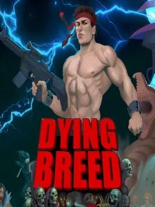 Dying Breed