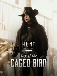 Hunt: Showdown 1896 - Cry of the Caged Bird