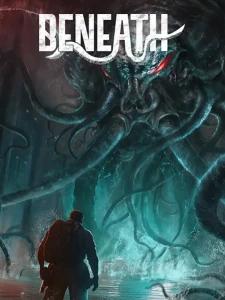 Beneath