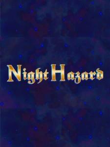Night Hazard