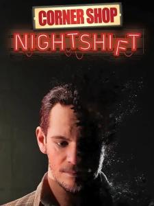 Corner Shop: NightShift