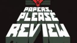 Papers, Please Review