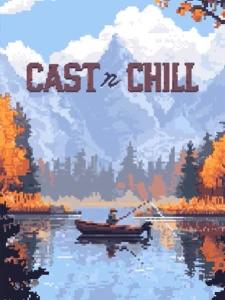 Cast n Chill