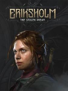 Eriksholm: The Stolen Dream