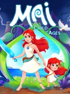 Mai: Child of Ages