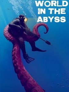 World In The Abyss