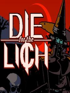 Die For The Lich