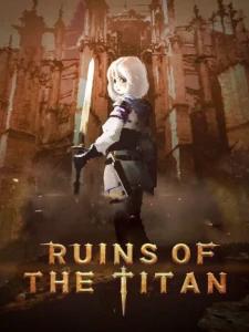 Ruins of The Titan