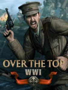 Over The Top: WWI