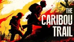 The Caribou Trail Review