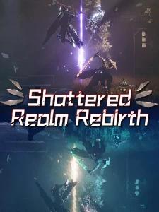 Shattered Realm Rebirth