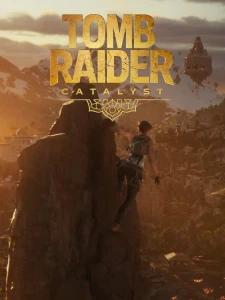 Tomb Raider: Catalyst