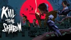 Kill The Shadow Review