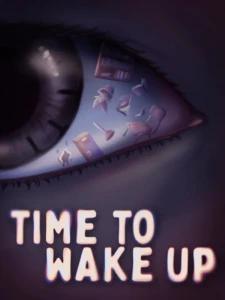 Time To Wake Up