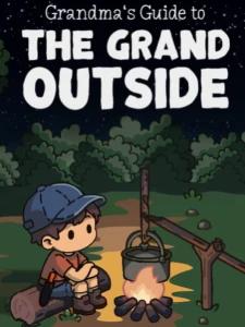 Grandma's Guide to the Grand Outside