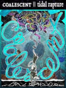 coalescent || tidal rapture