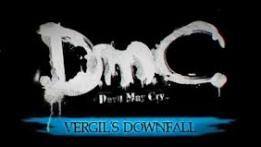 DmC: Vergil's Downfall 